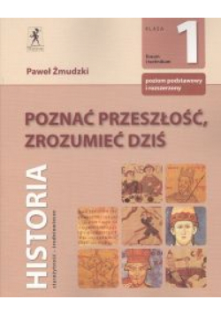 Poznać przeszłość zrozumieć dziś 1 Podręcznik