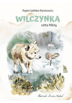 Wilczynka. Córka Mikity
