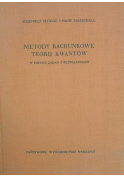 Metody rachunkowe teorii kwantów