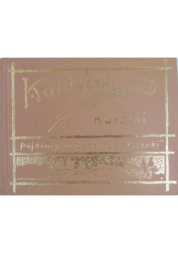 Kantyczki z nutami Pójdźmy wszyscy do stajenki Replint z 1911 r