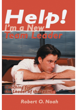 Help! I'm a New Team Leader