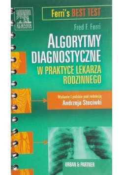 Algorytmy diagnostyczne w praktyce lekarza rodzinnego
