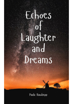 Echoes of Laughter and Dreams