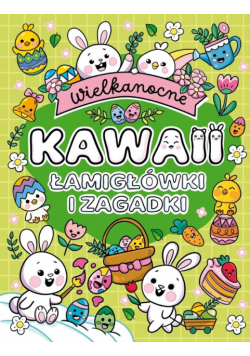 Wielkanocne Kawaii. Łamigłówki i zagadki