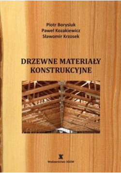 Drzewne materiały konstrukcyjne