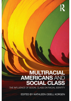 Multiracial Americans and Social Class