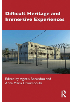 Difficult Heritage and Immersive Experiences