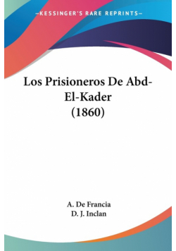 Los Prisioneros De Abd-El-Kader (1860)