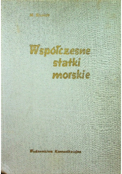 Współczesne statki morskie