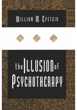 The Illusion of Psychotherapy