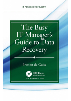 The Busy IT Manager's Guide to Data Recovery
