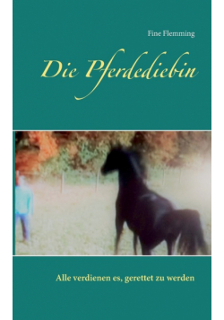 Die Pferdediebin