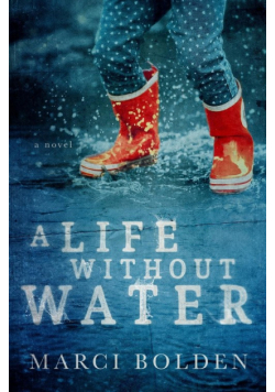 A Life Without Water