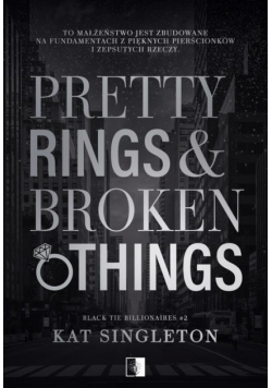 Pretty Rings &amp; Broken Things