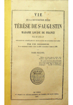 Vie de la Reverende Mere Terese de St Augustin Tome Second 1857 r.
