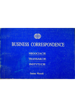 Business correspondence negocjacje transakcje instytucje