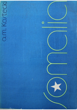 Somalia Zarys historyczno socjologiczny