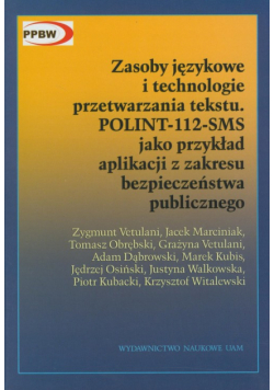 T. - Zasoby językowe i technologia przetwarzania tekstu POLINT-112-SMS