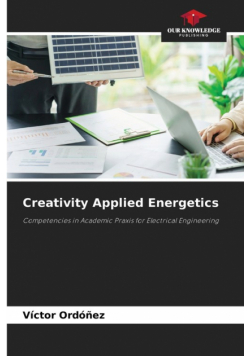 Creativity Applied Energetics