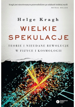 Wielkie spekulacje Teorie i nieudane rewolucje