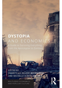 Dystopia and Economics