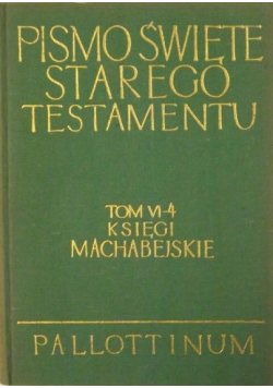 Pismo Święte Starego Testamentu Tom VI - 4