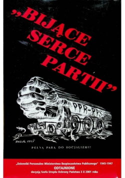 "Bijące serce partii": "Dzienniki Personalne Ministerstwa Bezpieczeństwa Publicznego". Tom 1, 1945-1947
