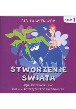 Pruszkowska-Kloc Olga - Biblia wierszem  1 Stworzenie świata