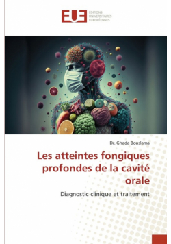 Les atteintes fongiques profondes de la cavité orale