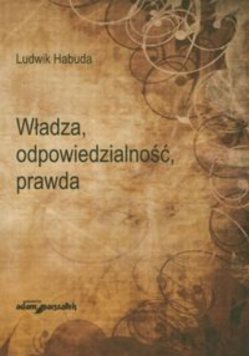 Władza, odpowiedzialność, prawda