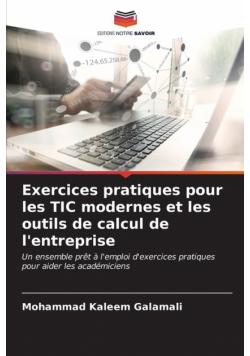 Exercices pratiques pour les TIC modernes et les outils de calcul de l'entreprise