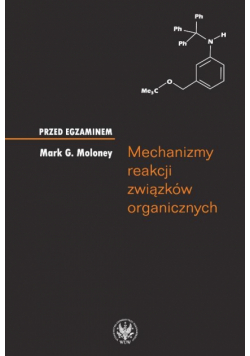 Mechanizmy reakcji związków organicznych