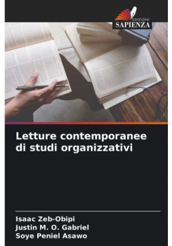 Letture contemporanee di studi organizzativi