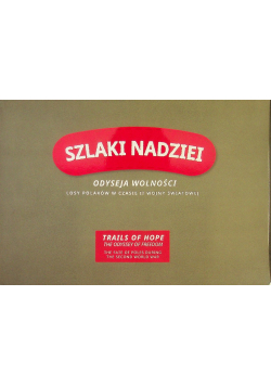 Szlaki Nadziei Odyseja Wolności