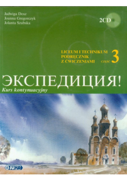 J. - Ekspedycja część 3 Język rosyjski: Podręcznik z ćwiczeniami + 2CD