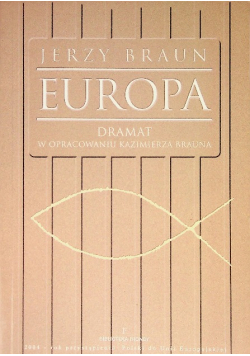 Europa dramat w opracowaniu Kazimierza Brauna