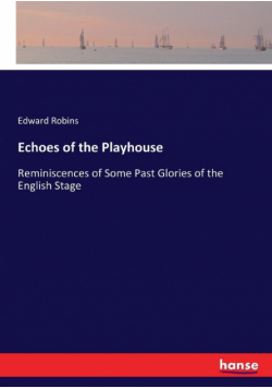 Echoes of the Playhouse