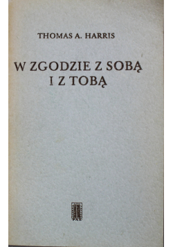 W zgodzie z sobą i tobą