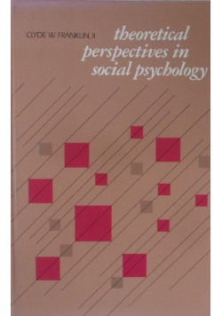 Theoretical perspectives in social psychology