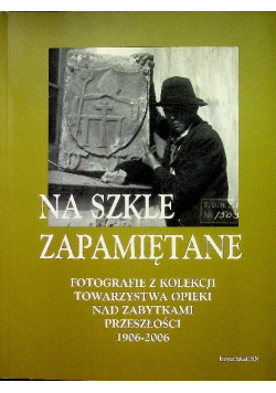 Na Szkle Zapamiętane
