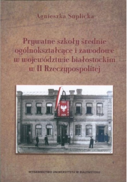 Prywatne szkoły średnie ogólnokształcące i zawodowe