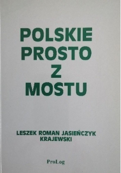 Polskie prosto z mostu