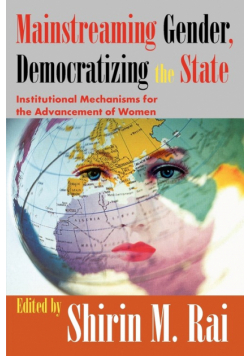 Mainstreaming Gender, Democratizing the State