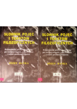 Słownik pojęć i tekstów filozoficznych Tom I i II
