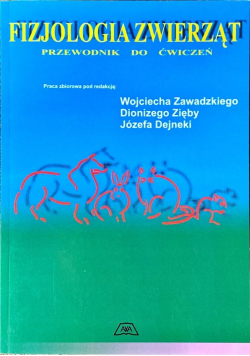 Fizjologia zwierząt Przewodnik do ćwiczeń