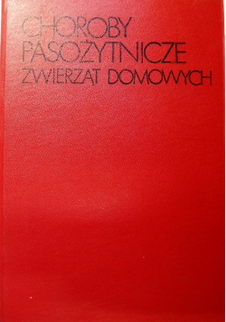 Choroby pasożytnicze zwierząt domowych