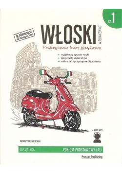Włoski w tłumaczeniach. Gramatyka Część 1