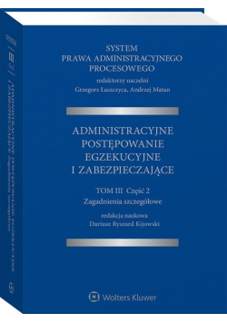 System prawa administracyjnego... T.3 cz.2