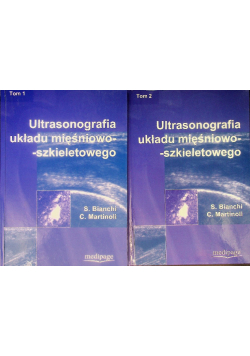 Ultrasonografia układu mięśniowo-szkieletowego Tom 1 i  2