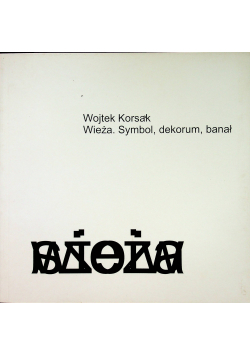 Wieża Symbol dekorum banał
